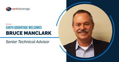 Nationally-Recognized Building Performance Expert Bruce Manclark joins Earth Advantage as Senior Technical Advisor. 